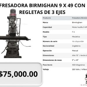 FRESADORA BIRMIGHAN 9 X 49 CON REGLETAS DE 3 EJES