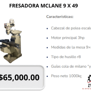 FRESADORA MCLANE 9 X 49