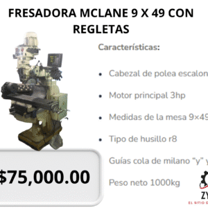 FRESADORA MCLANE 9 X 49 CON REGLETAS